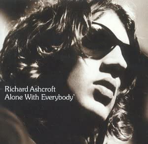 Richard Ashcroft - Alone With Everybody [Audio CD]