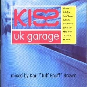 Kiss UK Garage [Audio CD]