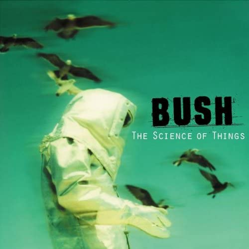 BUSH-THE SCIENCE OF THINGS [Audio CD]