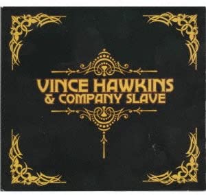 Vince Hawkins & Company Slave [Audio CD]