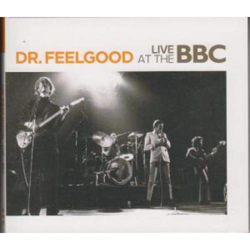 CD - Dr. Feelgood-Live at the BBC - Dr. Feelgood  [Audio CD]