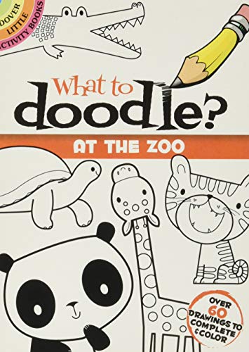 What to Doodle? at the Zoo (Little Activity Books) [Paperback]