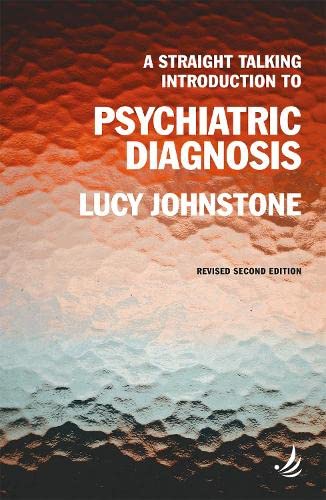 A Straight Talking Introduction to Psychiatric Diagnosis (second edition) (The S [Paperback ]