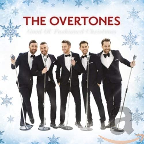 Good Ol' Fashioned Christmas -The Overtones [Audio CD]