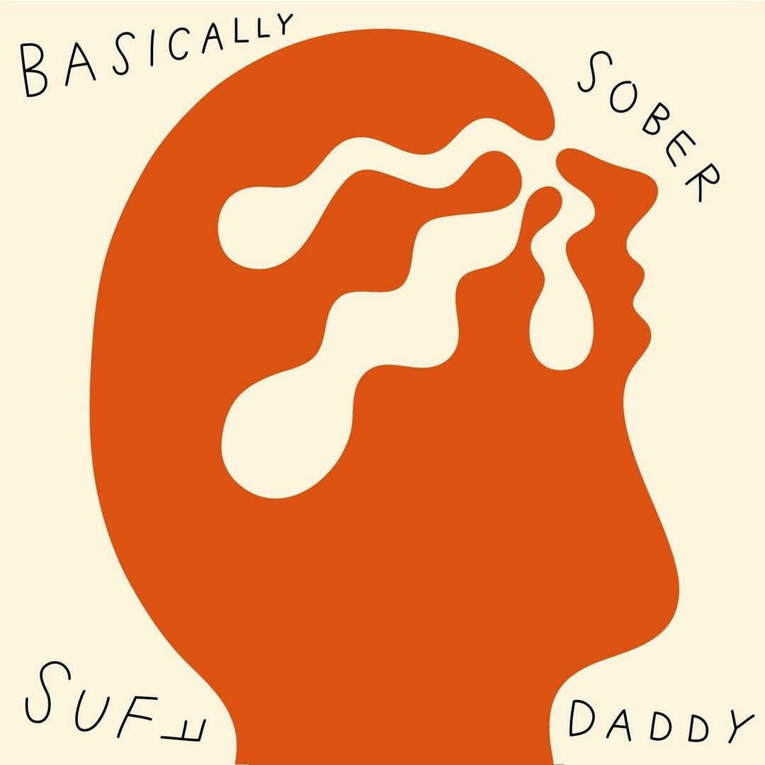 Suff Daddy - Basically Sober [VINYL]