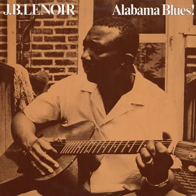 J.B. Lenoir - Alabama Blues (LP) [Vinyl]