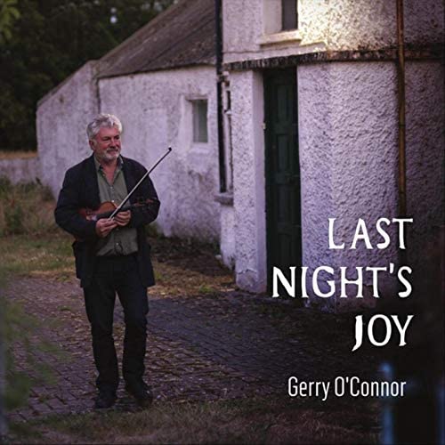 Gerry O'Connor - Last Night's Joy [Audio CD]