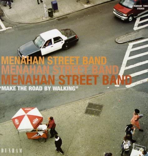 Menahan Street Band - Make The Road By Walking [Vinyl]