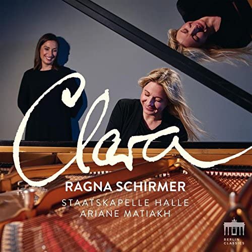 Clara - Music by Clara Schumann, including Piano Concerto [Audio CD]