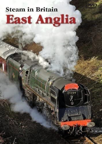Steam In Britain - East Anglia [2015] [DVD]