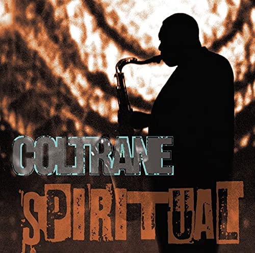 John Coltrane - Spiritual [Audio CD]