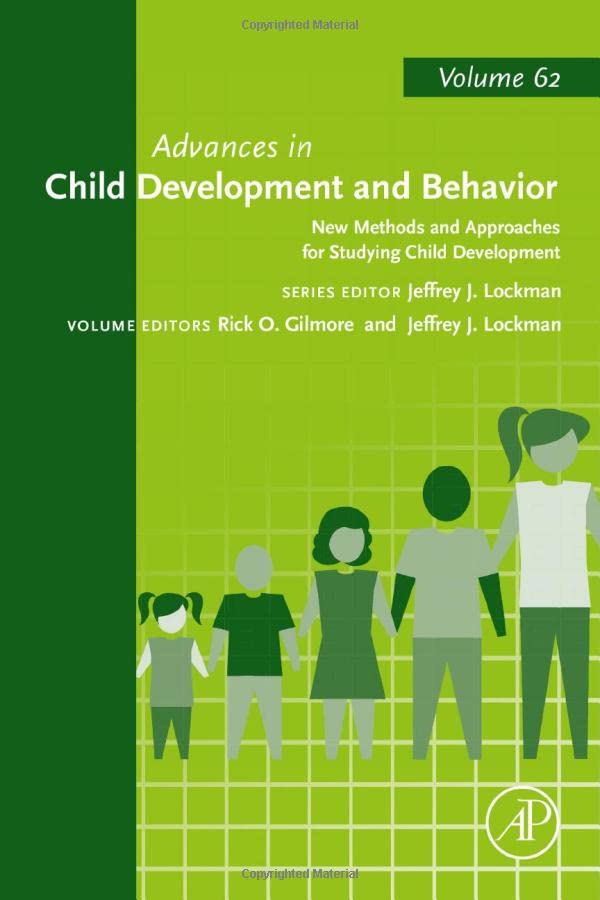 New Methods and Approaches for Studying Child Development (Volume 62) (Advances [Hardcover]