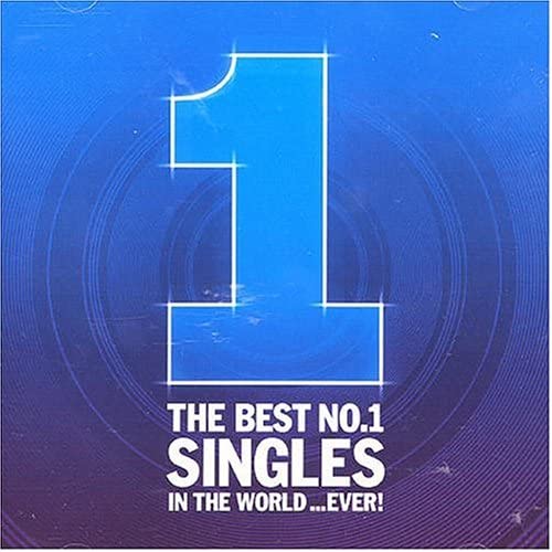 The Best Number 1 Singles in the World... Ever! [Audio CD]
