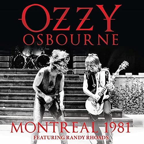 Ozzy Osbourne - Montreal 1981 [Audio CD]