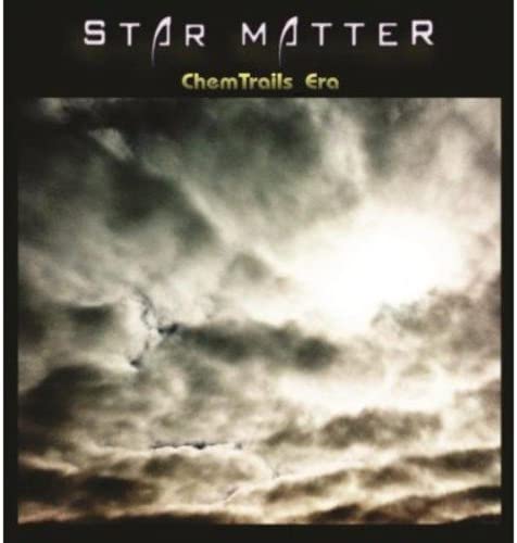 Star Matter - Chemtrails_Era [Audio CD]