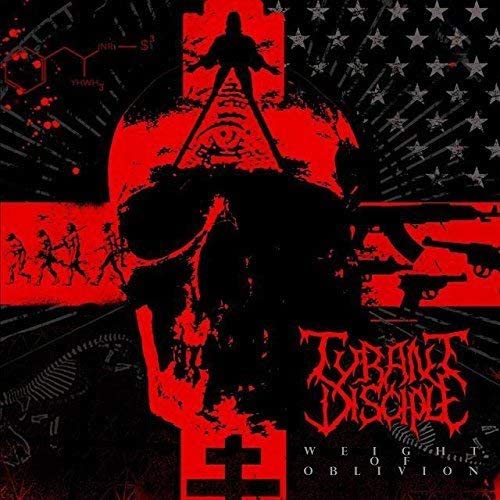 Tyrant Disciple - Weight Of Oblivion [Audio CD]