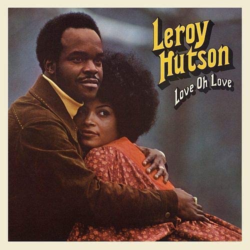 Leroy Hutson - HUTSON,LEROY - LOVE OH LOVE (1 CD) [Audio CD]