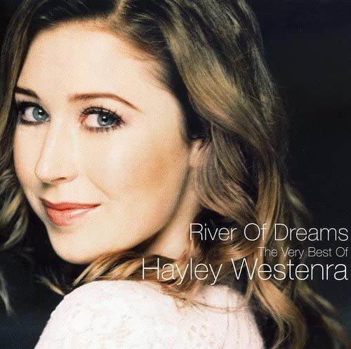 Hayley Westenra - River Of Dreams - Le meilleur de Hayley Westenra