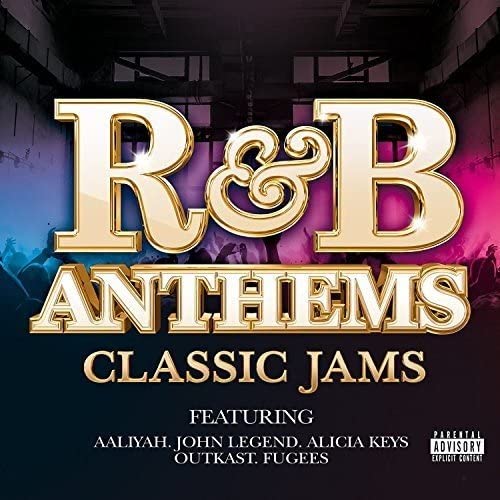 R&B Anthems: Classic Jams
