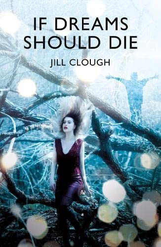 Jill Clough - If Dreams Should Die [Paperback ]