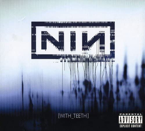 With Teethexplicit_lyrics - Nine Inch Nails [Audio CD]