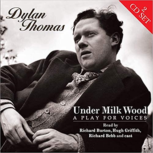 Dylan Thomas - Under Milk Wood [Audio CD]