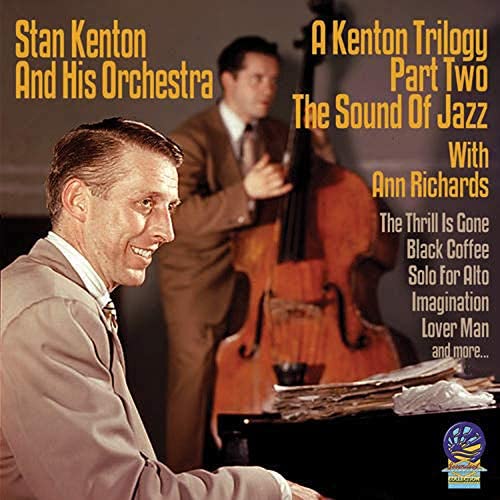 Stan Kenton - A Kenton Trilogy: Part II The Sound Of Jazz [Audio CD]