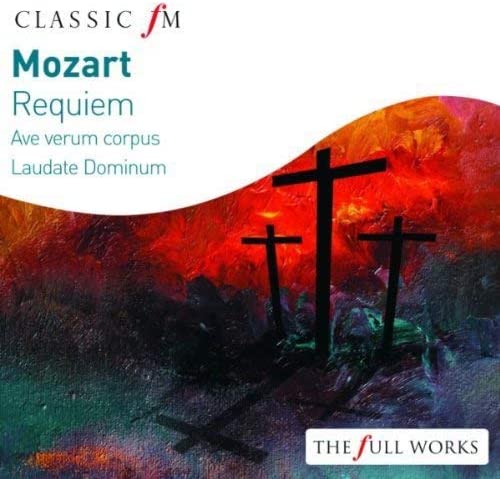 Mozart: Requiem/Ave Verum Corpus/Laudate Dominum