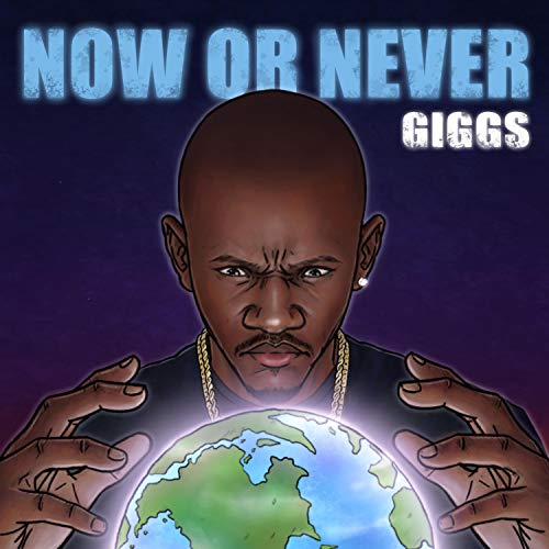 Now Or Never - Giggs [Audio CD]