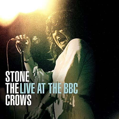 Stone the Crows - Live At The BBC [Audio CD]