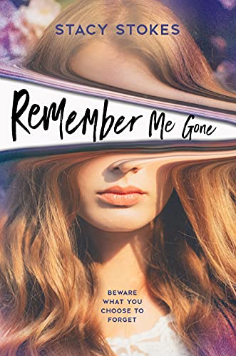 Stacy Stokes - Remember Me Gone [Paperback ]