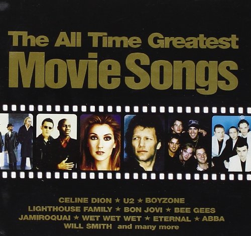 The All Time Greatest Movie Songs [Audio CD]