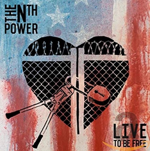 The Nth Power - Live To Be Free [Audio CD