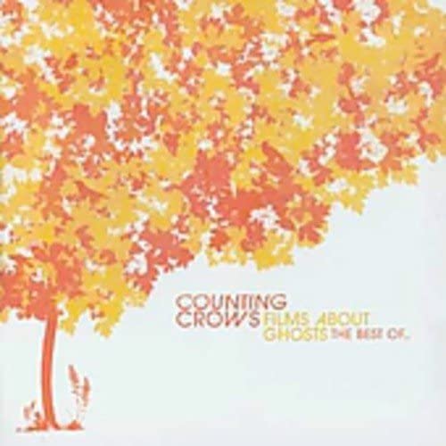 Films About Ghosts (The Best Of Counting Crows)