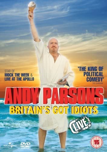 Andy Parsons - Britain's Got Idiots Live [2009] [DVD]
