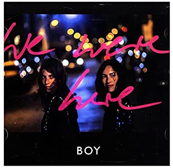We Were Here - BOY [Audio CD]