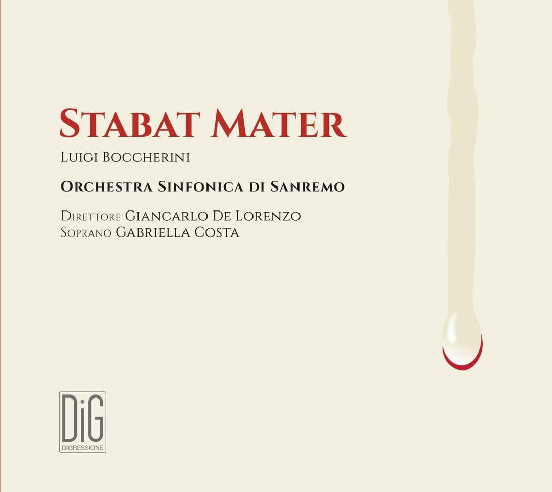 Boccherini: Stabat Mater [Gabriella Coasta; Orchestra Sinfonica di Sanremo; Giancarlo De Lorenzo] [Digressione Music: DIGR109] [Audio CD]