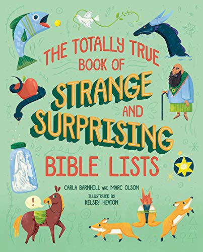 The Totally True Book of Strange and Surprising Bible Lists [Hardcover ]