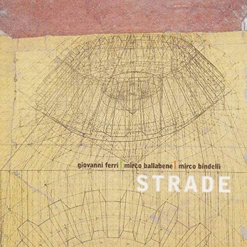 Strade Trio - Strade [Audio CD]