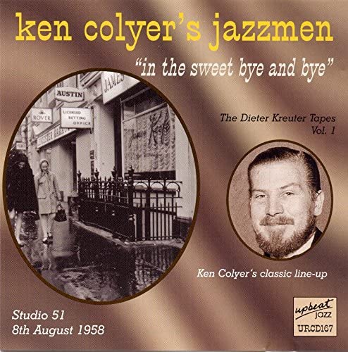 Ken Colyer - In The Sweet Bye And Bye [Audio CD]