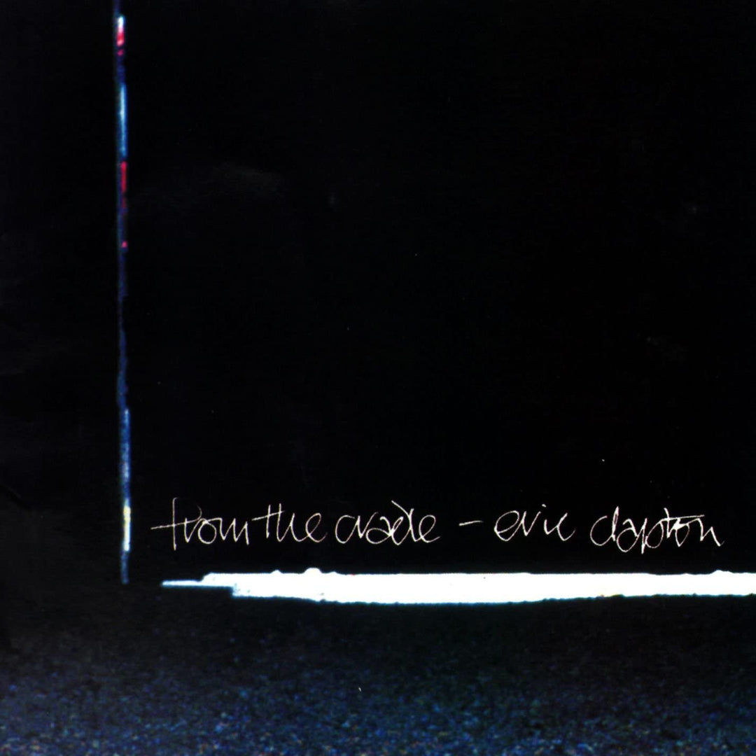 Eric Clapton - From the Cradle [Audio CD]