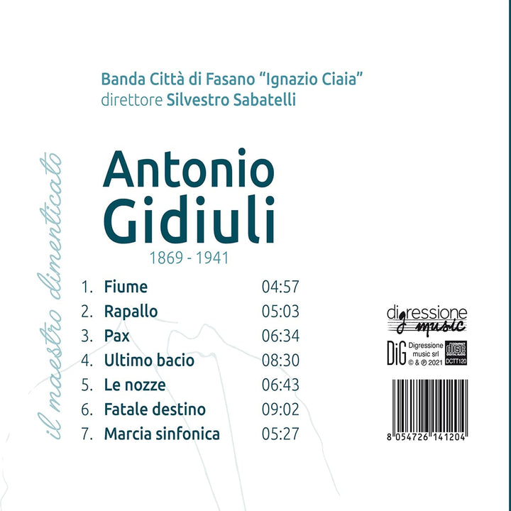 Gidiuli: Maestro Dimenticato [Banda Città di Fasano “Ignazio Ciaia”; Silvestro Sabatelli] [Digressione Music: DIGR120] [Audio  CD]