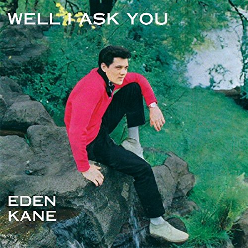 Eden Kane - Well I Ask You [Audio CD]