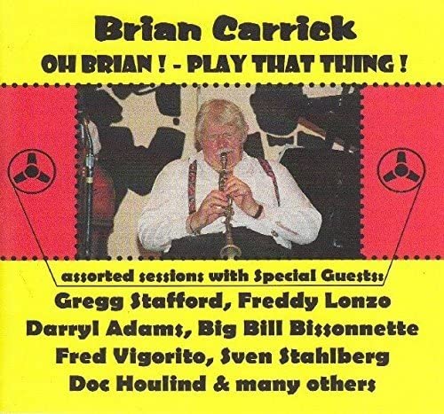 Brian Carrick and others - Oh Brian! - Play That Thing! [Audio CD]