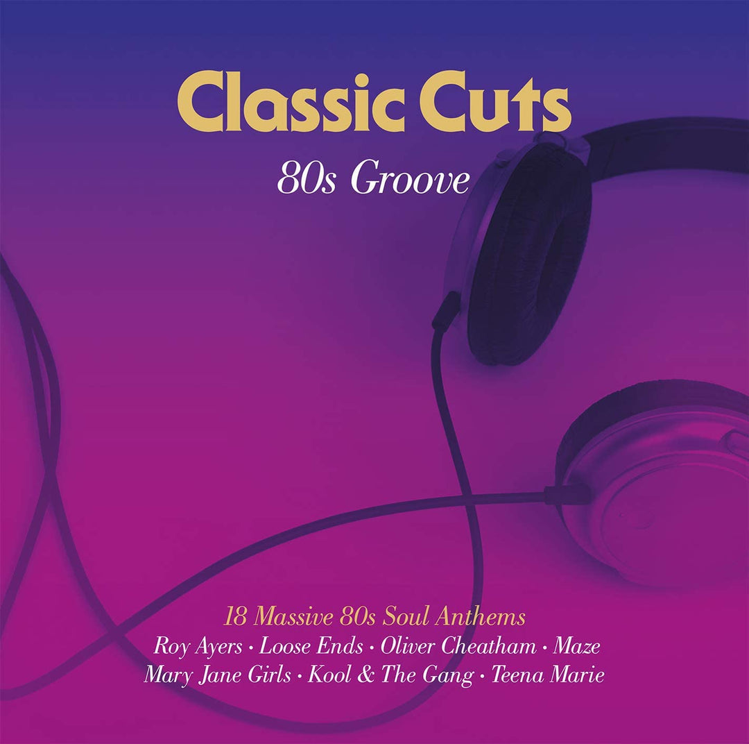 Classic Cuts: 80s Groove [Audio CD]