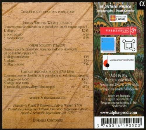 Fodor; Schmitt; Wilms: Dutch Piano Concertos (Concertos néerlandais pour piano) /Schoonderwoerd · Ensemble Cristofori [Audio CD]