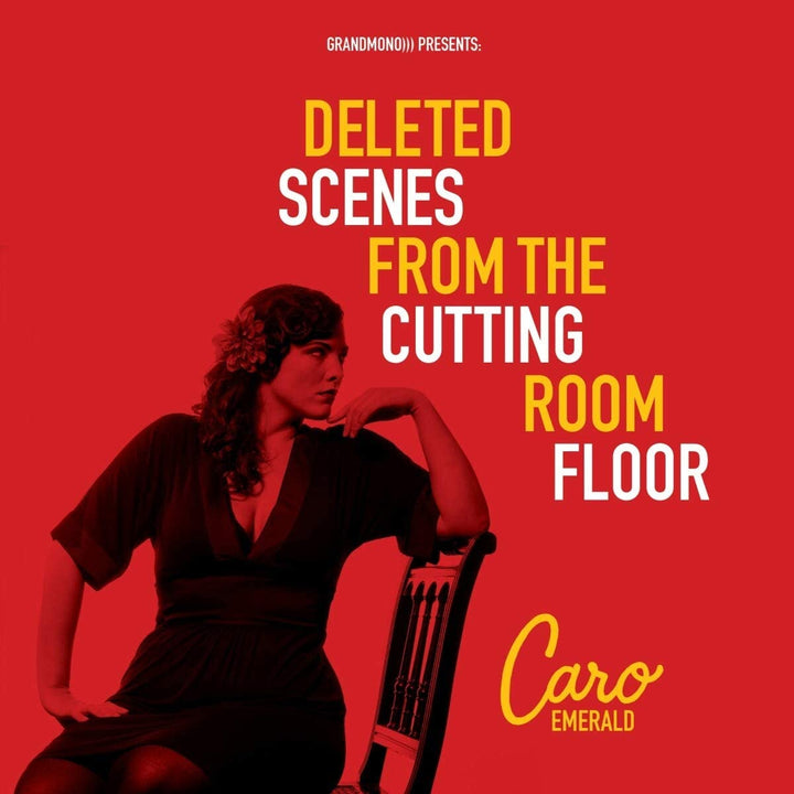 Deleted Scenes From The Cutting Room Floor (UK Version) - Caro Emerald [Audio CD]