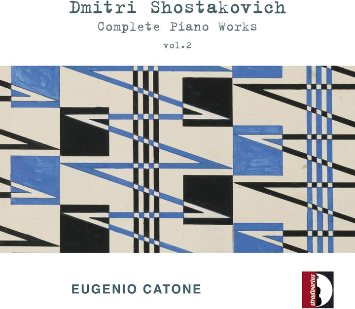 Shostakovich: Piano Works Vol. 2 [Eugenio Catone] [Stradivarius: STR37224] [Audio CD]