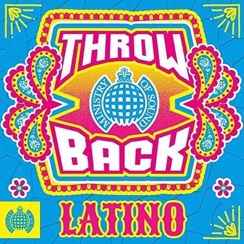 Throwback Latino - Ministry Of Sound
