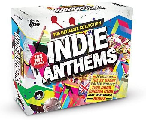 Indie Anthems The Ultimate Collection